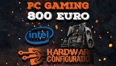 PC Gaming 800 euro Intel