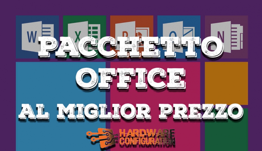 Pacchetto Office: licenza originale al miglior prezzo