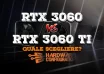 GeForce RTX 3060 vs GeForce RTX 3060 Ti