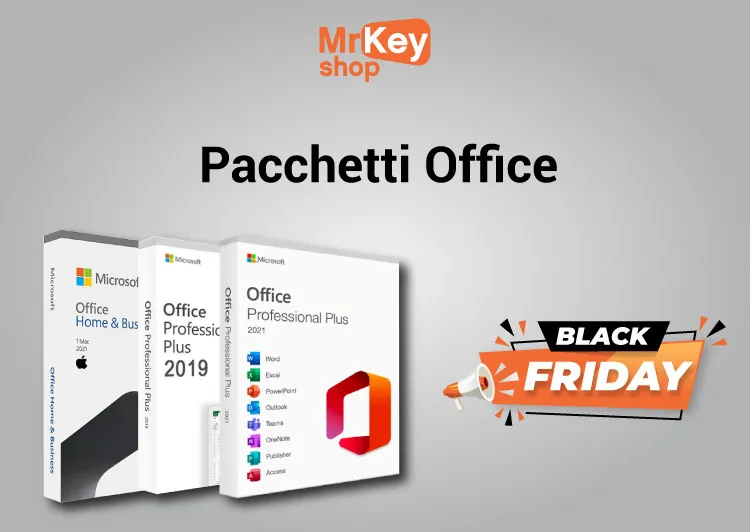 Black Friday offerta pacchetti office su Mr Key Shop