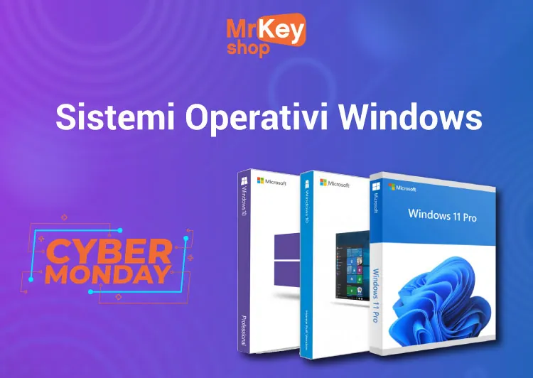 Cyber Monday offerta sistemi operativi su Mr Key Shop